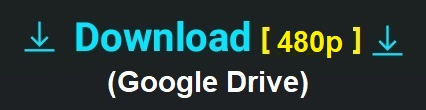 480p Download Google Drive